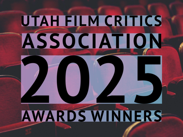 Utah Film Critics Association 2025 Awards Winners